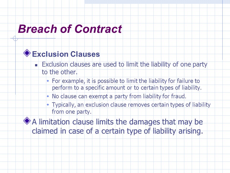 Exclusion clauses in contracts essay